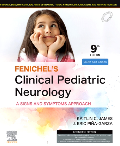 Fenichel's Clinical Pediatric Neurology_9th South Asia Edition
